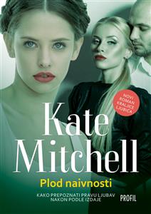 Kate Mitchell-Plod naivnosti 2