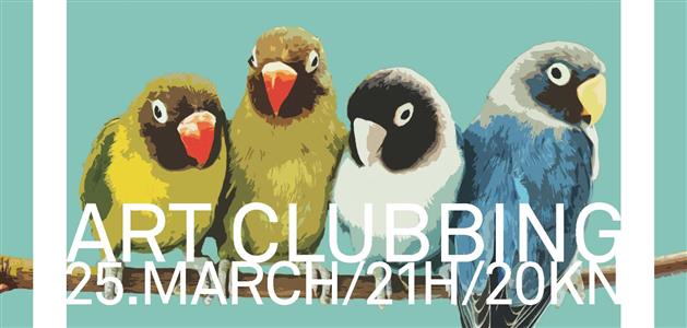 Art Clubbing 25.3.2014