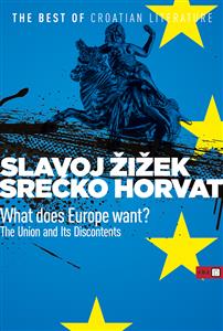 Slavoj Žižek i Srećko Horvat-What-Europe-Wants 2