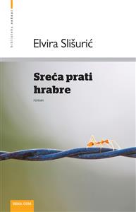 Elvira Slišurić-Sreća prati hrabre (2)